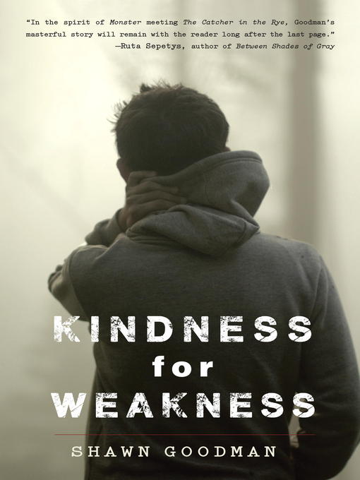 Title details for Kindness for Weakness by Shawn Goodman - Available